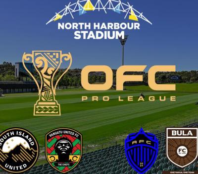 OFC Pro League - South Island United v Vanuatu United FC / Auckland FC v Bula FC